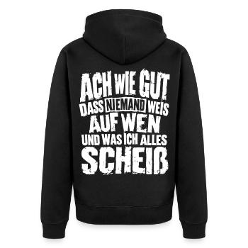Lustiger Spruch Ach wie gut dass niemand weis... - Unisex Premium Bio Zip Hoodie - Schwarz - Hinten - Nico (187cm)