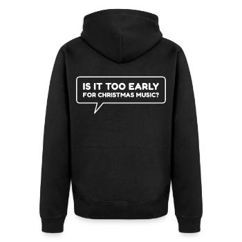 Ist es zu früh für Weihnachtsmusik - Unisex Premium Bio Zip Hoodie - Schwarz - Hinten - Nico (187cm)