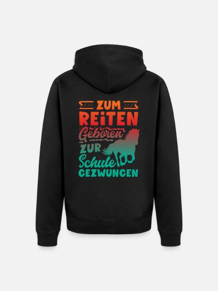 Lustiges Pferdemädchen & Reiter Spruch Geschenke - Unisex Premium Bio Zip Hoodie - Schwarz