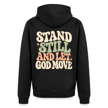 Groovy Amen Steh still und lass Gott sich bewegen - Unisex Premium Bio Zip Hoodie - Schwarz - Hinten - Nico (187cm)