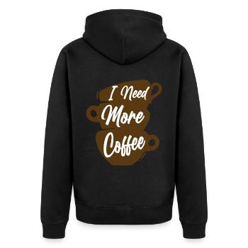 Ich brauche mehr Kaffee-gestapelte Tassen - Unisex Premium Bio Zip Hoodie - Schwarz - Hinten - Nico (187cm)