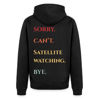 Sorry, Kann Nicht Satelliten Schauen - Unisex Premium Bio Zip Hoodie - Schwarz - Hinten - Nico (187cm)