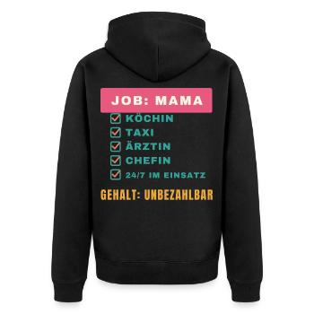 Job: Mama – Gehalt: unbezahlbar - Unisex Premium Bio Zip Hoodie - Schwarz - Hinten - Nico (187cm)