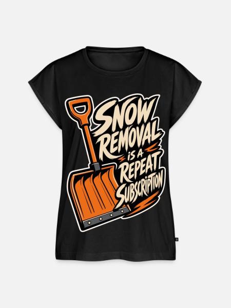 Schneeschippen – Snow Removal Repeat Subscription - Frauen Premium Bio Top - Schwarz
