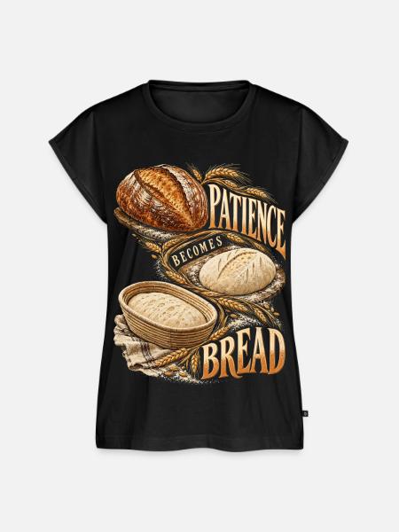 Sauerteig Bäcker Backen Patience Becomes Bread - Frauen Premium Bio Top - Schwarz