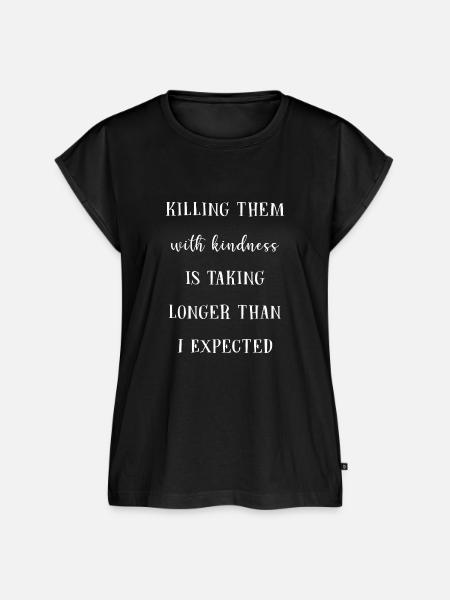 Killing_with_kindness - Frauen Premium Bio Top - Schwarz