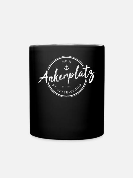 Mein Ankerplatz St. Peter-Ording Heimat Nordsee - Tasse einfarbig - Schwarz