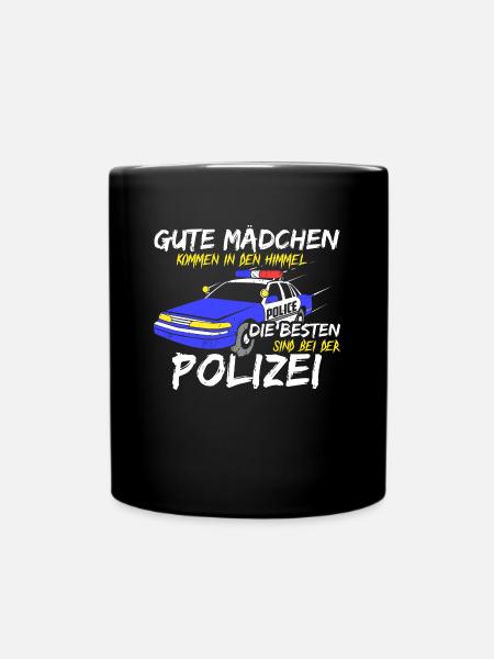 Die Besten Mädchen Sind Bei Der Polizei Polzistin - Tasse einfarbig - Schwarz