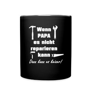 Papa Handwerker Spruch - Tasse einfarbig - Schwarz - Vorne