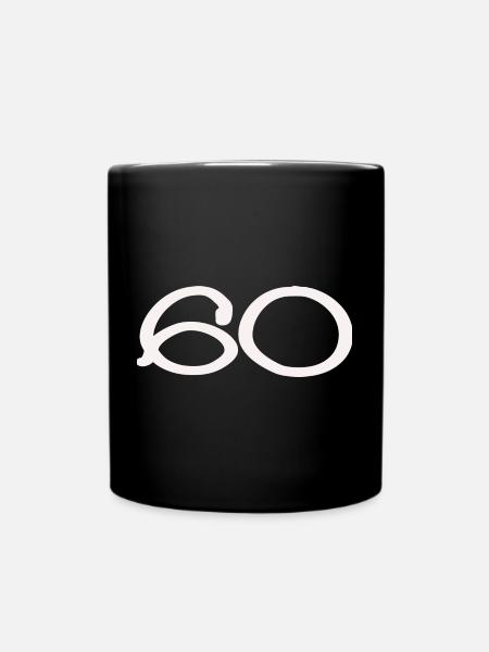 60. 60 JAHRE. 60-JÄHRIGES JUBILÄUM. 60. GEBURTSTAG. - Tasse einfarbig - Schwarz