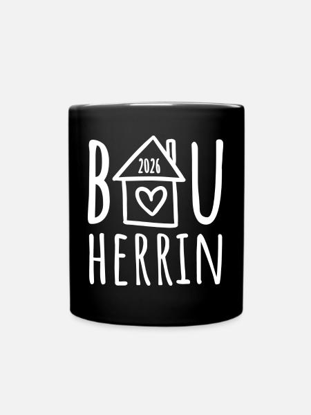 Bauherrin 2026 - Tasse einfarbig - Schwarz