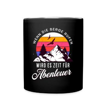 Wenn die Berge rufen wird es Zeit für Abenteuer - Tasse einfarbig - Schwarz - Vorne