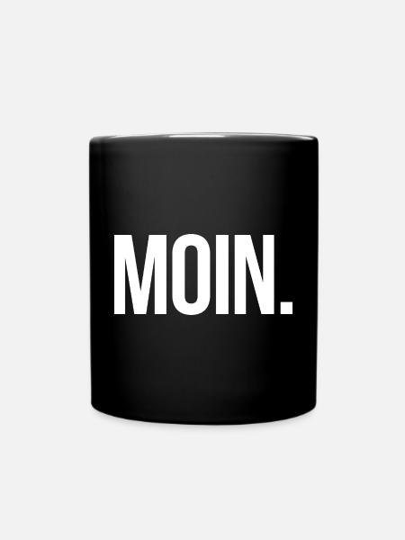 MOIN. - Schlicht und Aussagekräftig - Tasse einfarbig - Schwarz