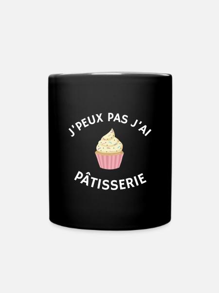 J’peux pas j’ai pâtisserie - Mug uni - noir