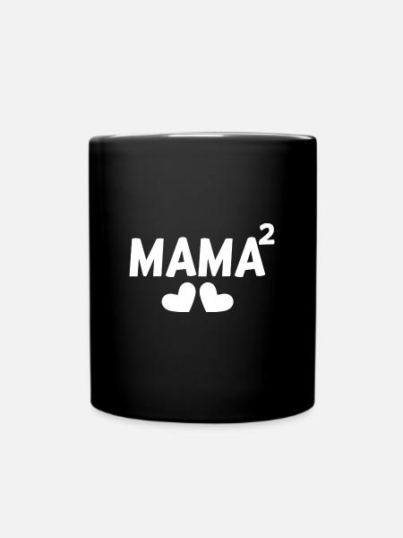 Mama hoch Zwei 2 Kinder Zweifache Mutter Geschenk - Tasse einfarbig - Schwarz