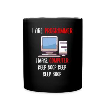 I Are Programmer Funny Computer Programming - Tasse einfarbig - Schwarz - Vorne