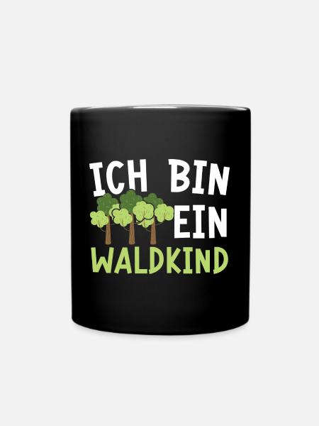 Ich Bin Ein Waldkind - Tasse einfarbig - Schwarz