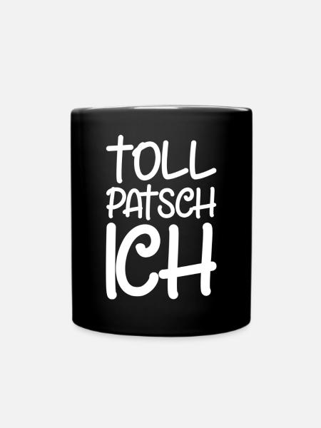Tollpatsch Ich tollpatschig lustig tollpatschich - Tasse einfarbig - Schwarz