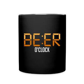 Beer O'Clock - Bierzeit Digitaluhr - Tasse einfarbig - Schwarz - Vorne