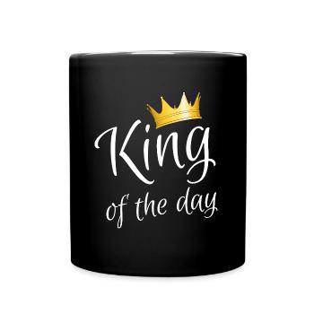 King of the Day - Geburtstagskönig mit Krone - Tasse einfarbig - Schwarz - Vorne