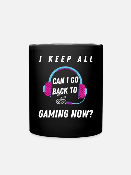 Kann ich zum Gaming-Abschlussgeschenk zurückkehren? - Tasse einfarbig - Schwarz