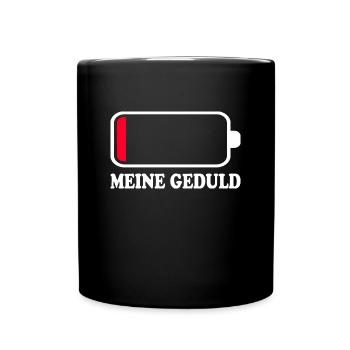 Meine Geduld Akku Leer Batterie Rot Ladebalken - Tasse einfarbig - Schwarz - Vorne