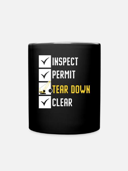 Inspect Permit Tear Down Clear House Demolition - Tasse einfarbig - Schwarz