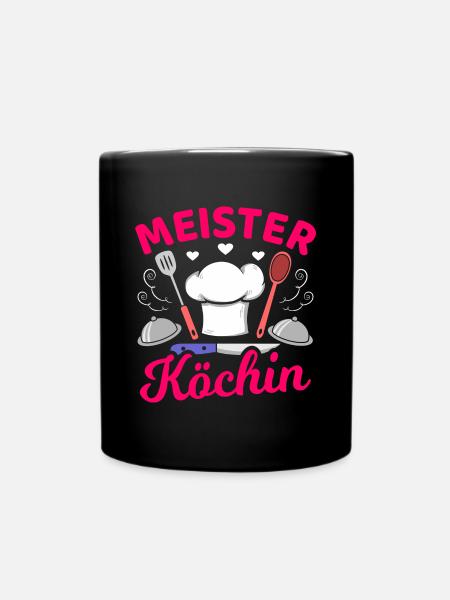 Meisterköchin Kochen Köchin Sterneköchin Küche - Tasse einfarbig - Schwarz