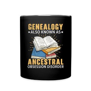 Genealogie bekannt als Ahnenbesessenheitsstörung - Tasse einfarbig - Schwarz - Vorne