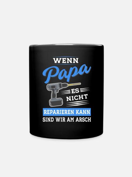 Papa Vater reparieren Heimwerker Werkzeug - Tasse einfarbig - Schwarz