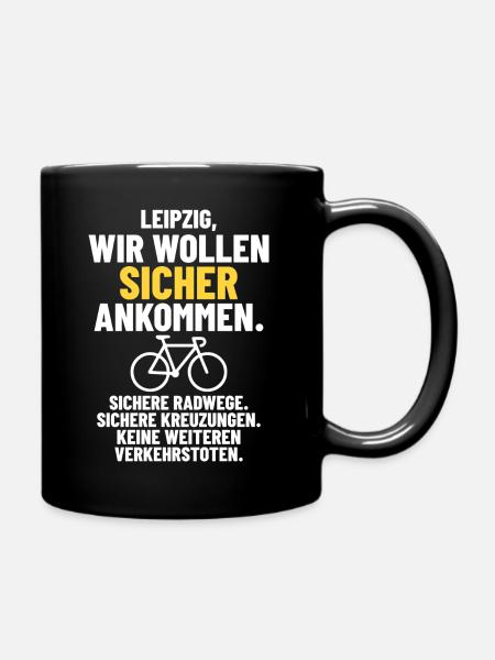 Leipzig – Wir wollen sicher ankommen - Tasse einfarbig - Schwarz