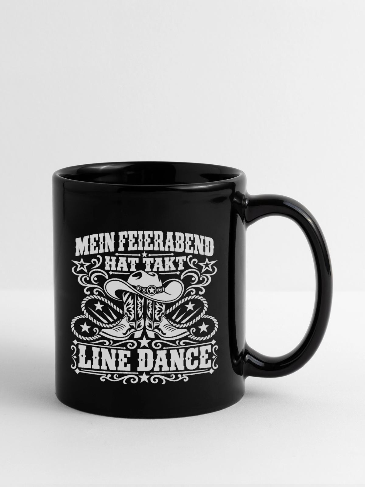 Feierabend mit Line Dance - Tasse einfarbig - Schwarz - Rechts