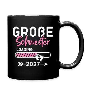 Große Schwester Loading 2027 - Tasse einfarbig - Schwarz - Rechts