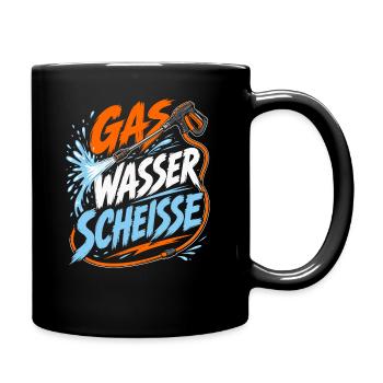 Gas Wasser Scheiße Klempner - Tasse einfarbig - Schwarz - Rechts