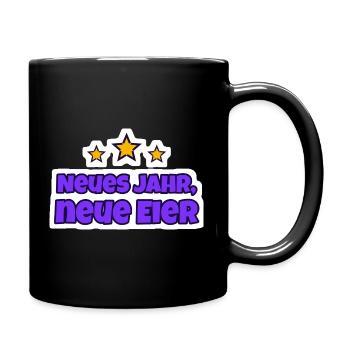 Neues Jahr, neue Eier Silvester Sticker - Tasse einfarbig - Schwarz - Rechts