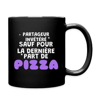 Sharer außer Pizza-Humor - Tasse einfarbig - Schwarz - Rechts