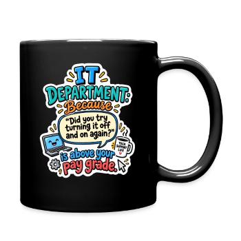 IT Abteilung Neustart Witz - Tasse einfarbig - Schwarz - Rechts