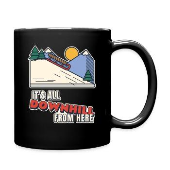 Ab hier geht es nur noch bergab - Tasse einfarbig - Schwarz - Rechts
