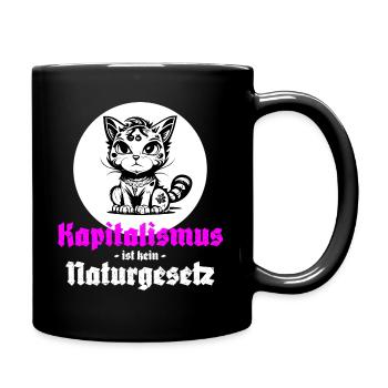 Kapitalismus ist kein Naturgesetz - Tasse einfarbig - Schwarz - Rechts