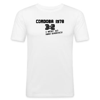 Cordoba 1978 Fussball - i werd narrisch - Männer Slim Fit T-Shirt - Weiß - Vorne - Nik (191cm)