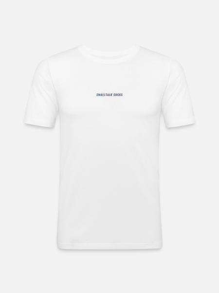 SMALLTALK SUCKS - Spread it! - Männer Slim Fit T-Shirt - Weiß