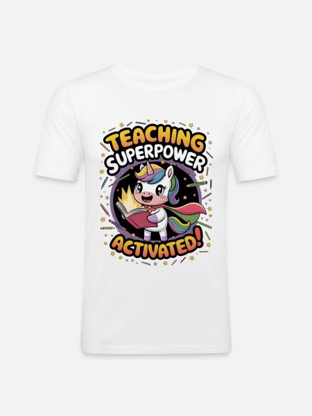 Teaching Superpower Activated! - Men's Slim Fit T-Shirt - white