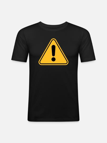 Warning sign / Exclamation point - Men's Slim Fit T-Shirt - black
