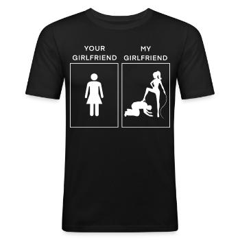 Your Girlfriend My Girlfriend - Domina Humor - Männer Slim Fit T-Shirt - Schwarz - Vorne - Nik (191cm)