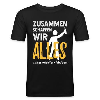 Zusammen alles außer nüchtern - Saufen - Spruch - Männer Slim Fit T-Shirt - Schwarz - Vorne - Nik (191cm)