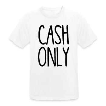 cash only - nur Bargeld - nur Bares ist wahres - Männer T-Shirt atmungsaktiv - Weiß - Vorne - AI Model Male 185 dark (185cm)