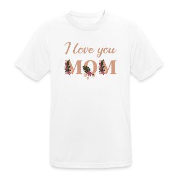 I love you Mom - Men's Breathable T-Shirt - white - Front - AI Model Male 185 dark (185cm)
