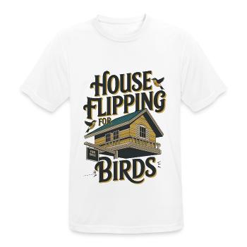 House Flipping For Birds - Men's Breathable T-Shirt - white - Front - AI Model Male 185 dark (185cm)