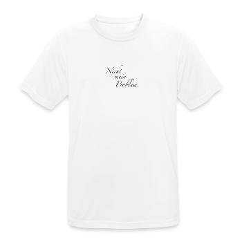Nicht mein Problem. - Männer T-Shirt atmungsaktiv - Weiß - Vorne - AI Model Male 185 dark (185cm)