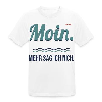 Moin. Mehr sag ich nich. – Norddeutscher Spruch - Männer T-Shirt atmungsaktiv - Weiß - Vorne - AI Model Male 185 dark (185cm)